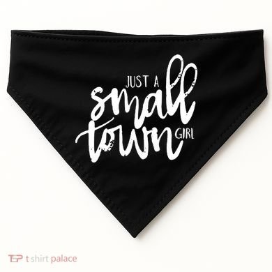 Just A Small Town Girl USA-Made Doggie Bandana