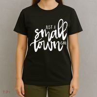 Just A Small Town Girl T-Shirt thumb 4