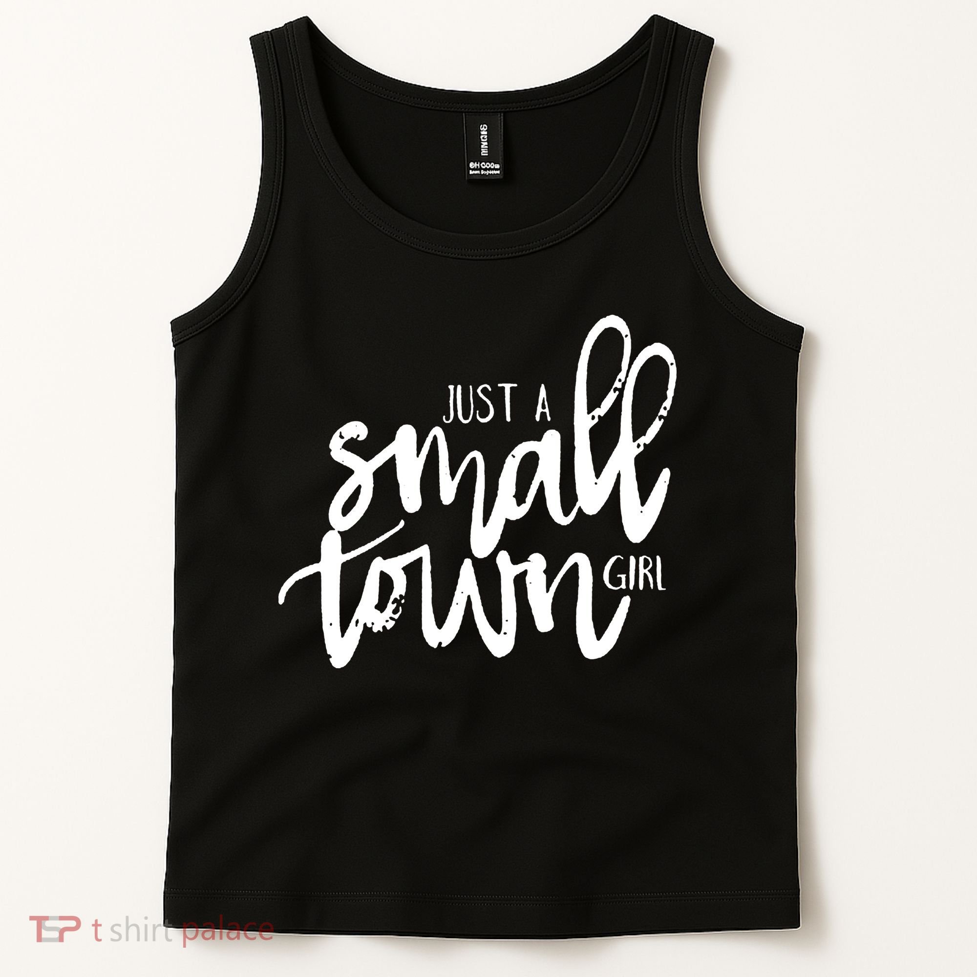 Just A Small Town Girl Tank Top