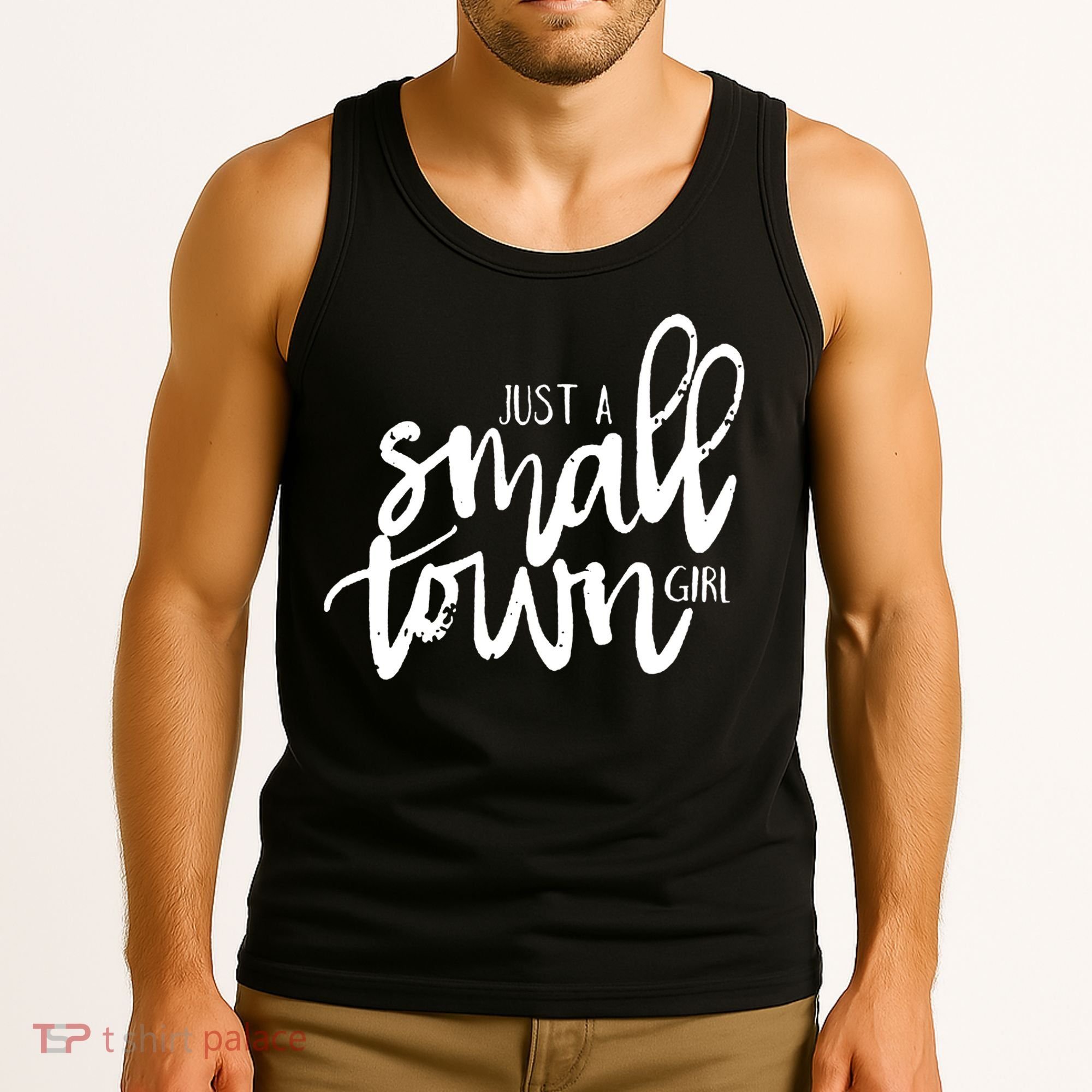 Just A Small Town Girl Tank Top