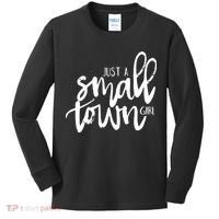 Just A Small Town Girl Kids Long Sleeve Shirt thumb 0