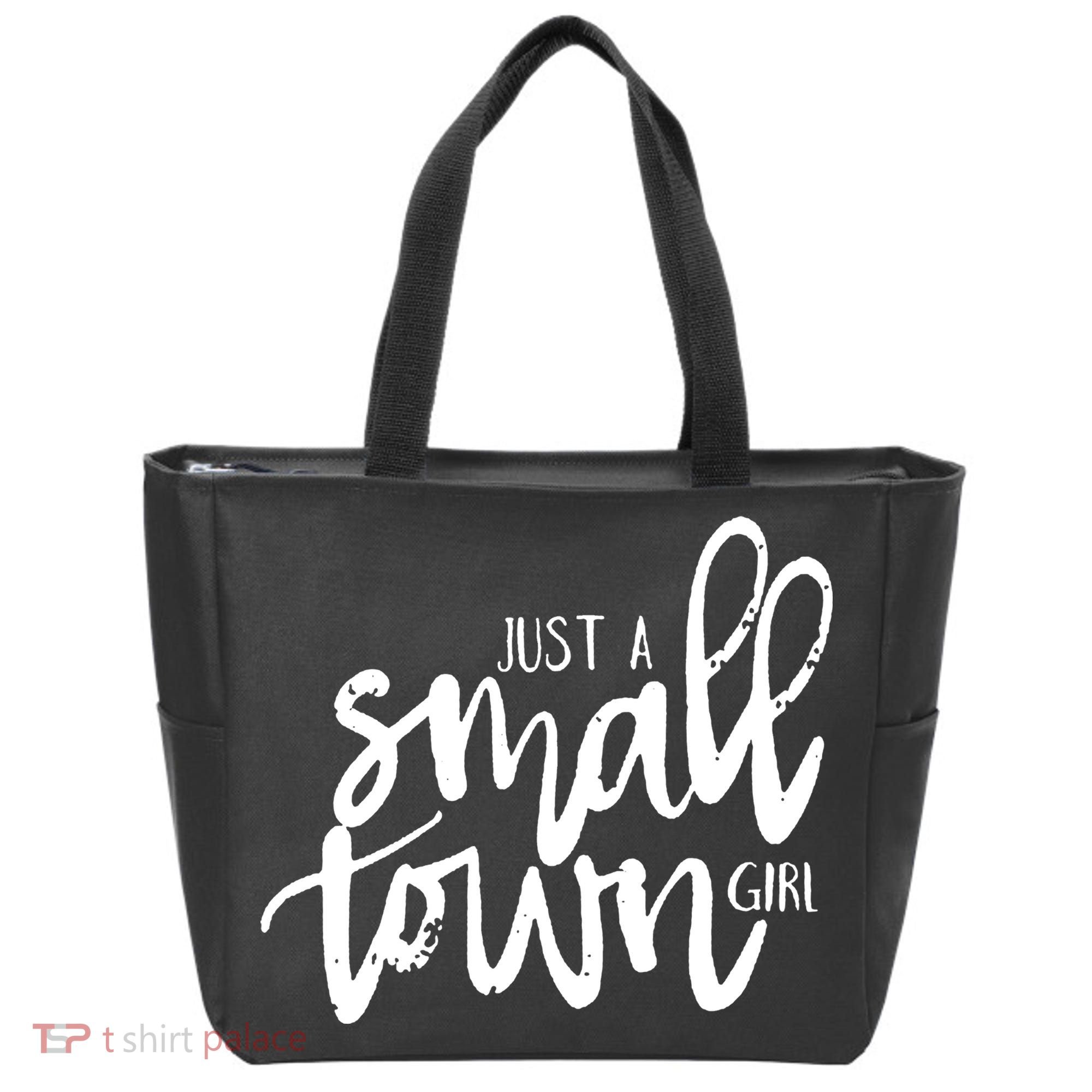 Just A Small Town Girl Tote Bag