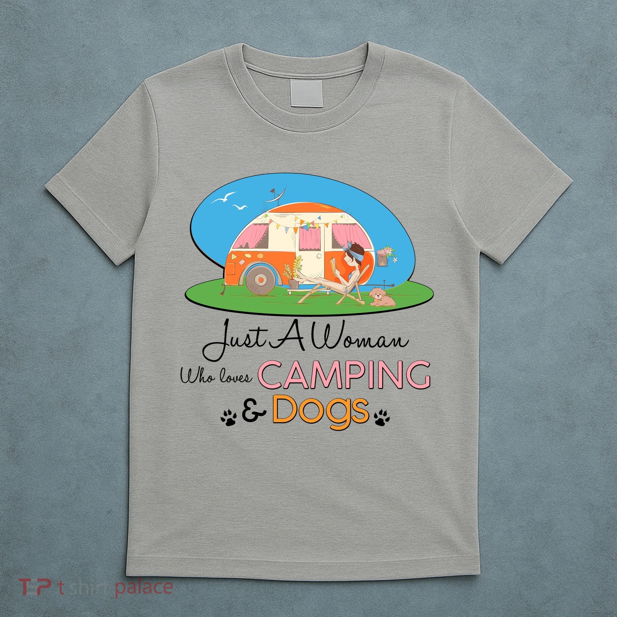 Just A Woman Who Loves Camping & Dogs T-Shirt