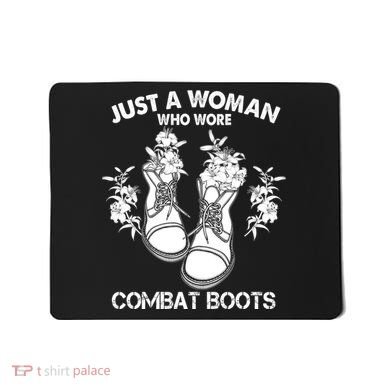 Just A Woman Who Wore Combat Boots Mousepad