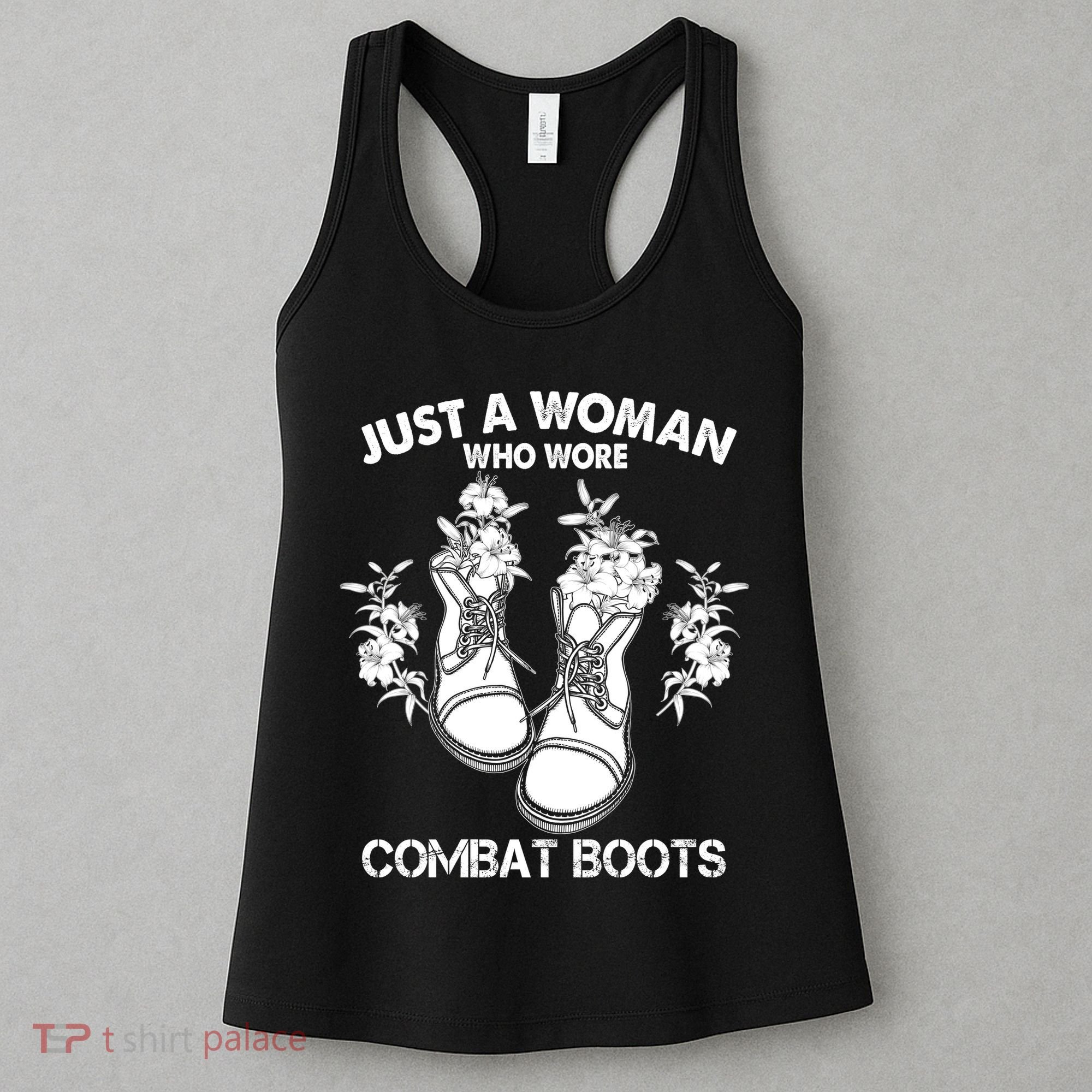 Just A Woman Who Wore Combat Boots Women's Tank Top