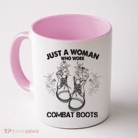 Just A Woman Who Wore Combat Boots Coffee Mug thumb 0