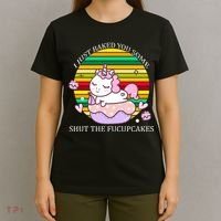 Just Baked You Some Shut The F*ucupcakes T-Shirt thumb 4