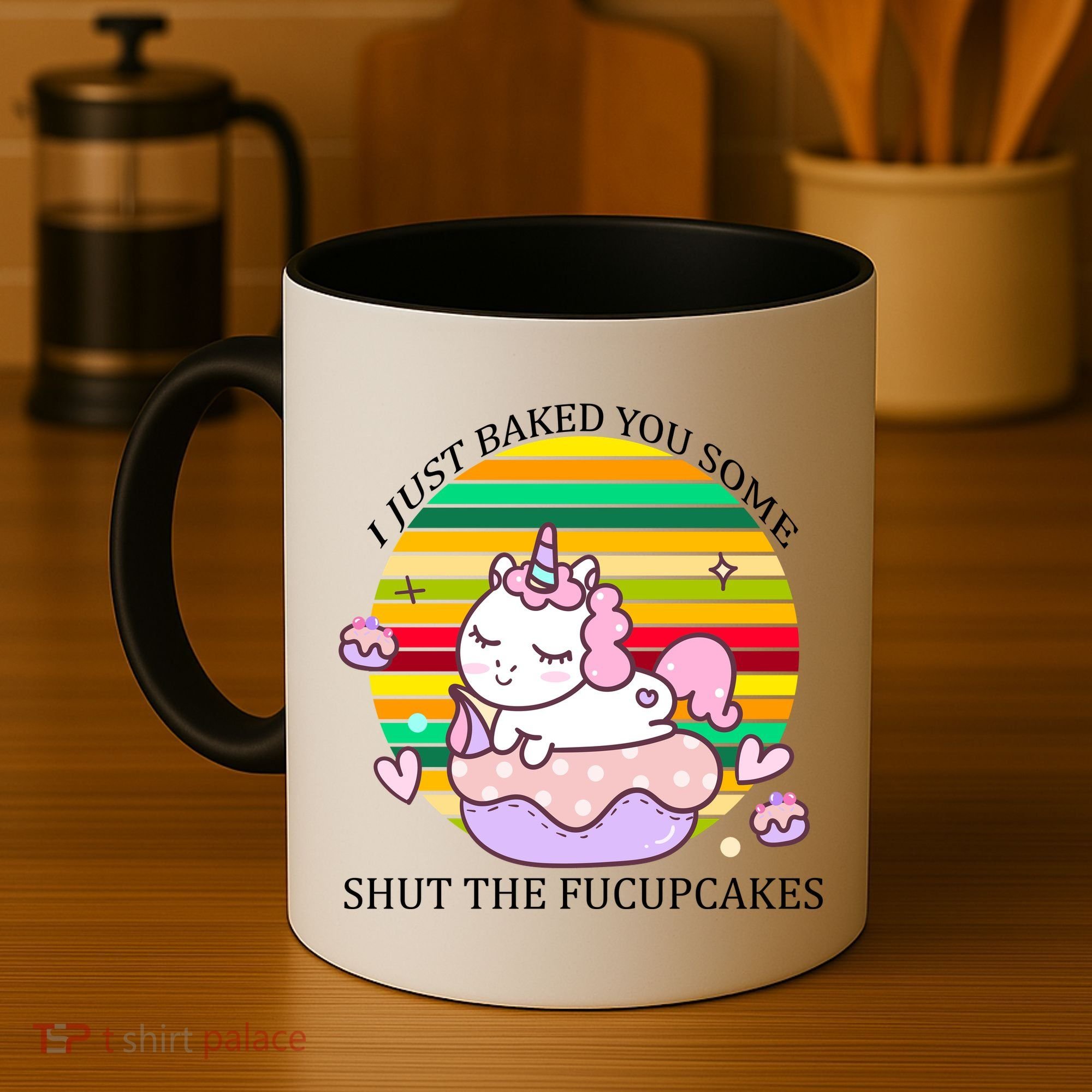 Just Baked You Some Shut The F*ucupcakes Coffee Mug