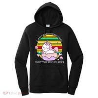 Just Baked You Some Shut The F*ucupcakes Women's Hoodie thumb 0