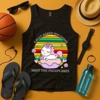 Just Baked You Some Shut The F*ucupcakes Tank Top thumb 4