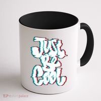 Just Be Cool Coffee Mug thumb 1