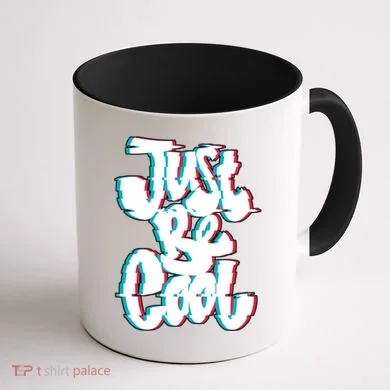 Just Be Cool Coffee Mug back