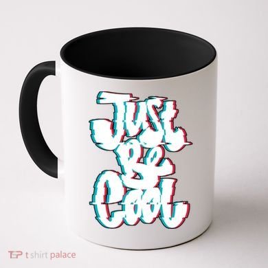 Just Be Cool Coffee Mug