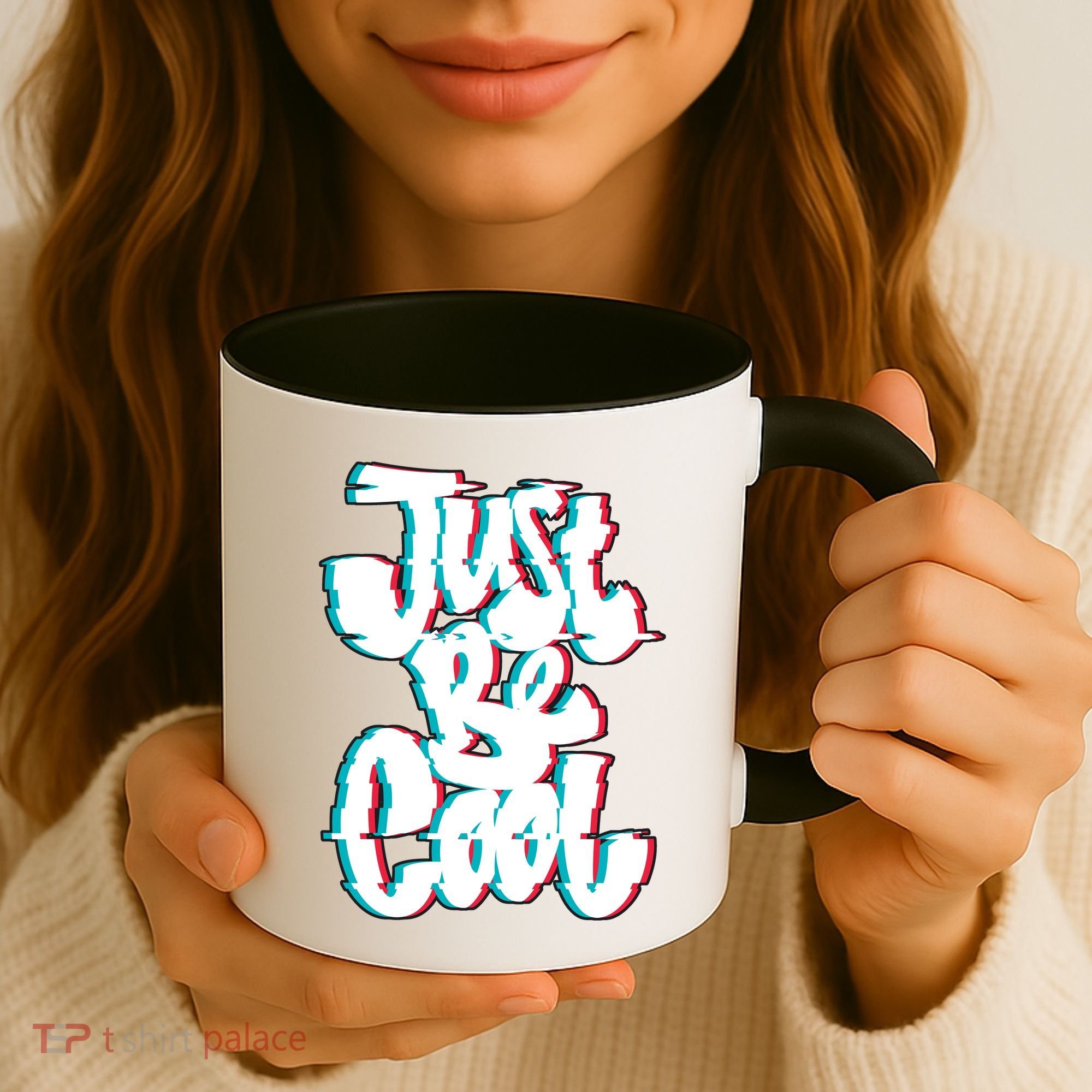 Just Be Cool Coffee Mug