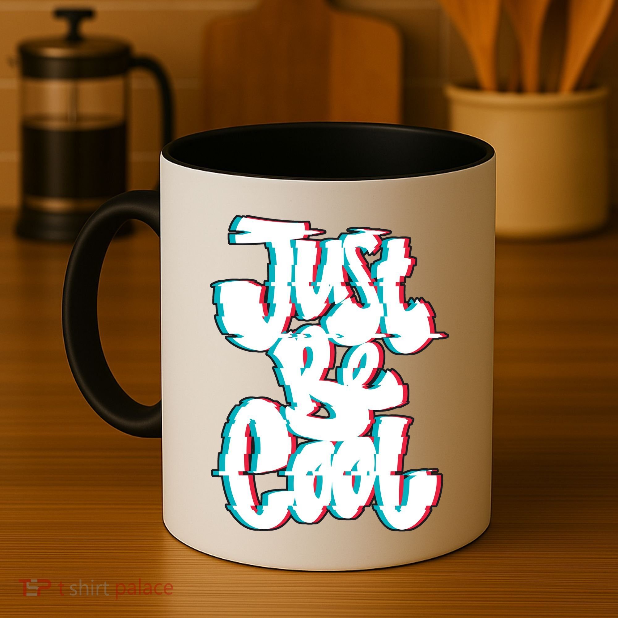 Just Be Cool Coffee Mug
