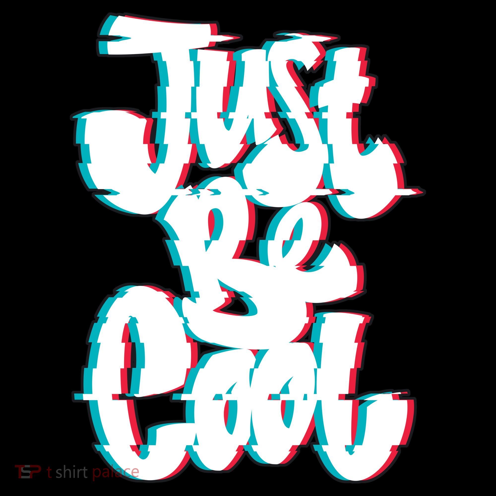 Just Be Cool Coffee Mug