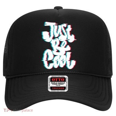 Just Be Cool Hat