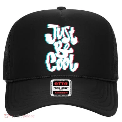 Just Be Cool Hat