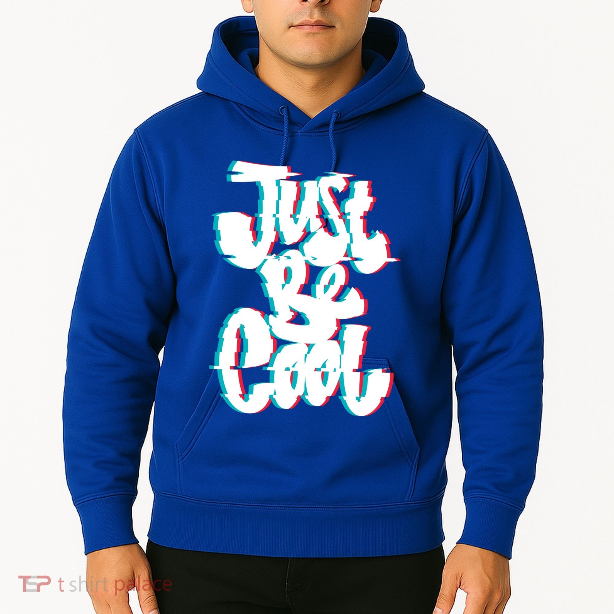 Just Be Cool Hoodie