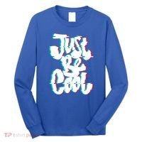 Just Be Cool Long Sleeve Shirt thumb 0