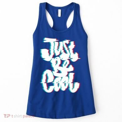 Just Be Cool Women's Tank Top