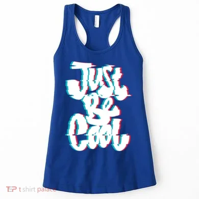 Just Be Cool Women's Tank Top