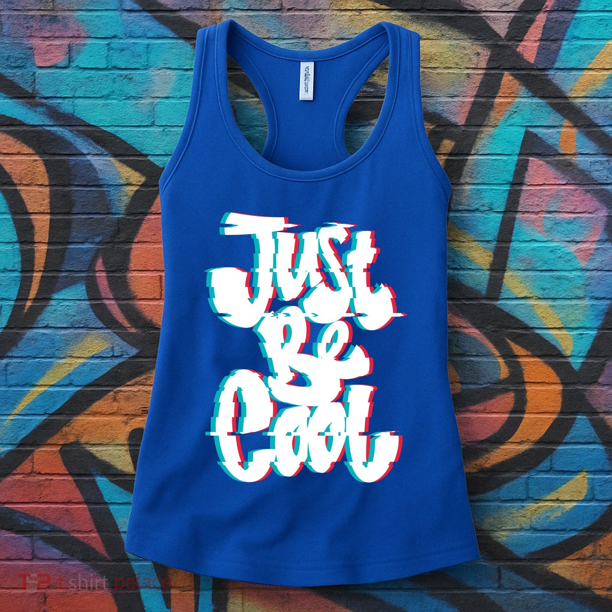 Just Be Cool Women's Tank Top
