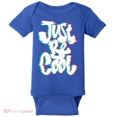 Just Be Cool Baby Bodysuit