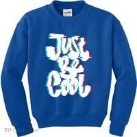 Just Be Cool Kids Sweatshirt thumb 0