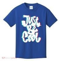 Just Be Cool Kids T-Shirt thumb 0