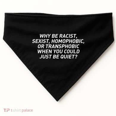 Just Be Quiet USA-Made Doggie Bandana