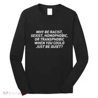 Just Be Quiet Long Sleeve Shirt thumb 0