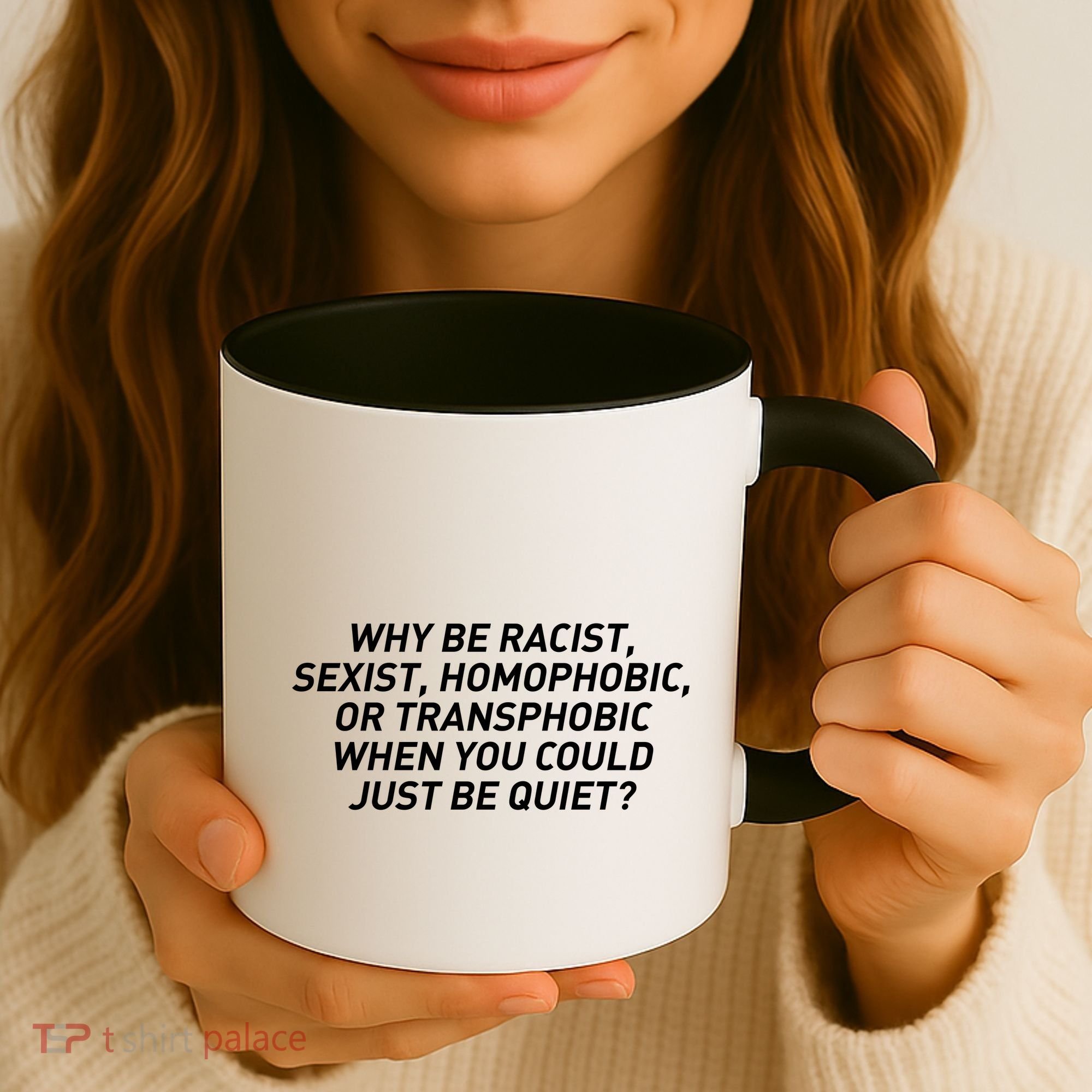 Just Be Quiet Coffee Mug