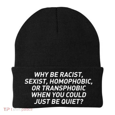 Just Be Quiet Beanie