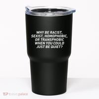 Just Be Quiet Tumbler thumb 0