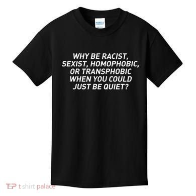 Just Be Quiet Kids T-Shirt