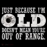 Just Because I'm Old Doesn't Mean Your Out Of Range Women's Tank Top thumb 5