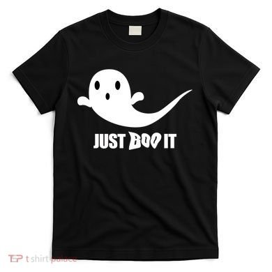 Just Boo It T-Shirt