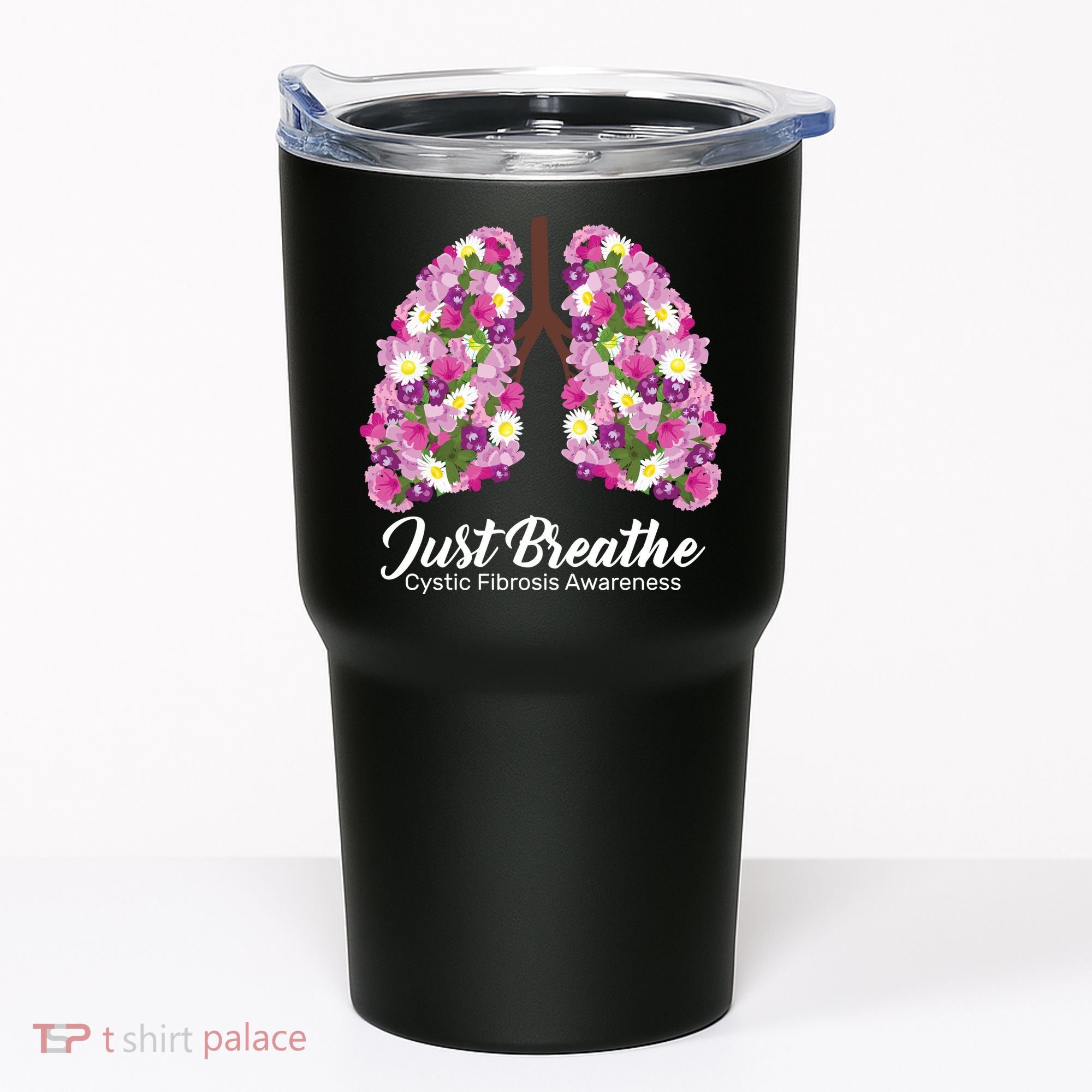 Just Breathe Cystic Fibrosis Awareness Tumbler