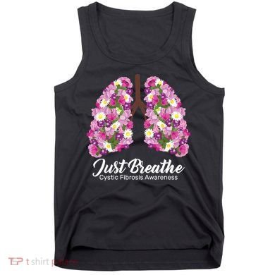 Just Breathe Cystic Fibrosis Awareness Tank Top