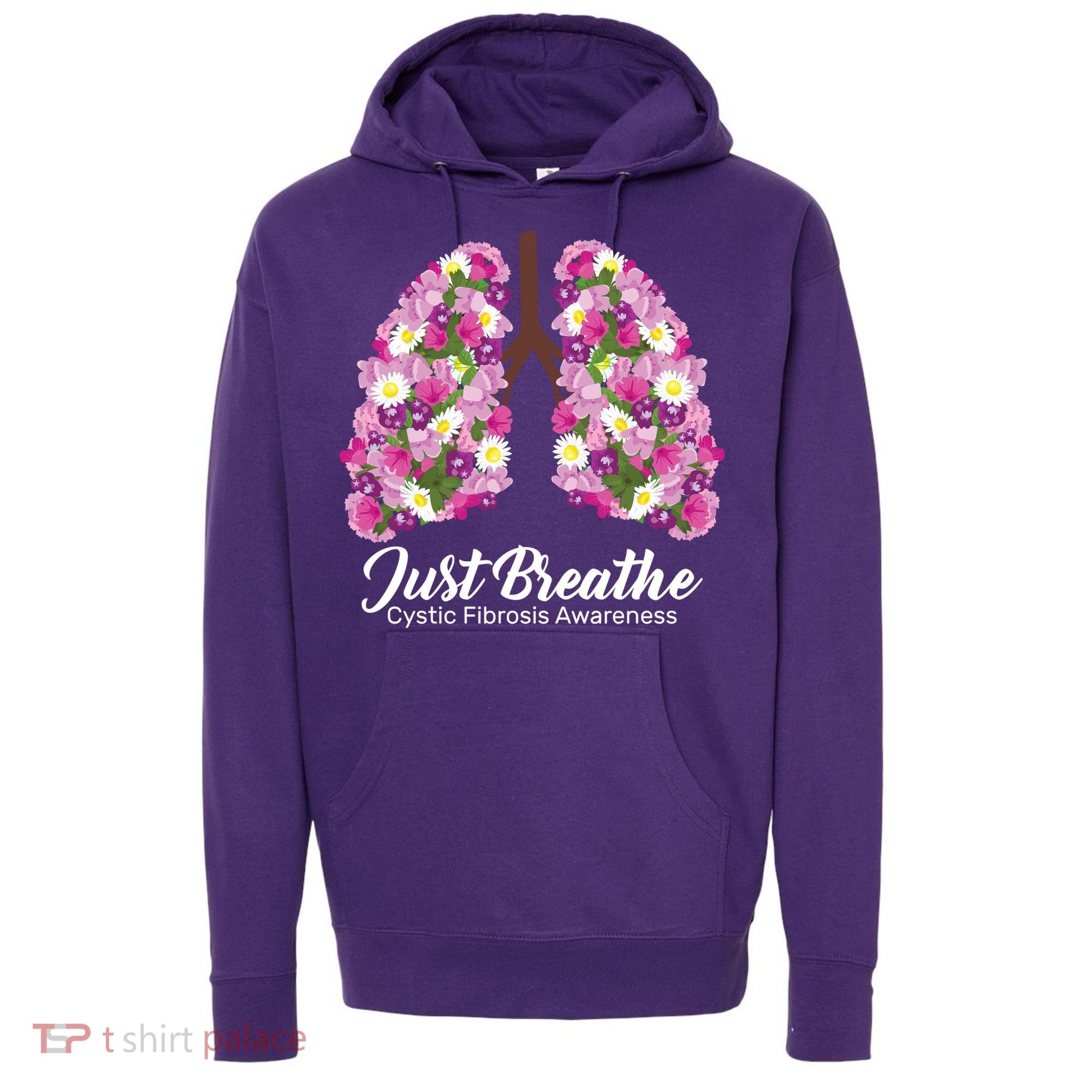 Just Breathe Cystic Fibrosis Awareness Hoodie