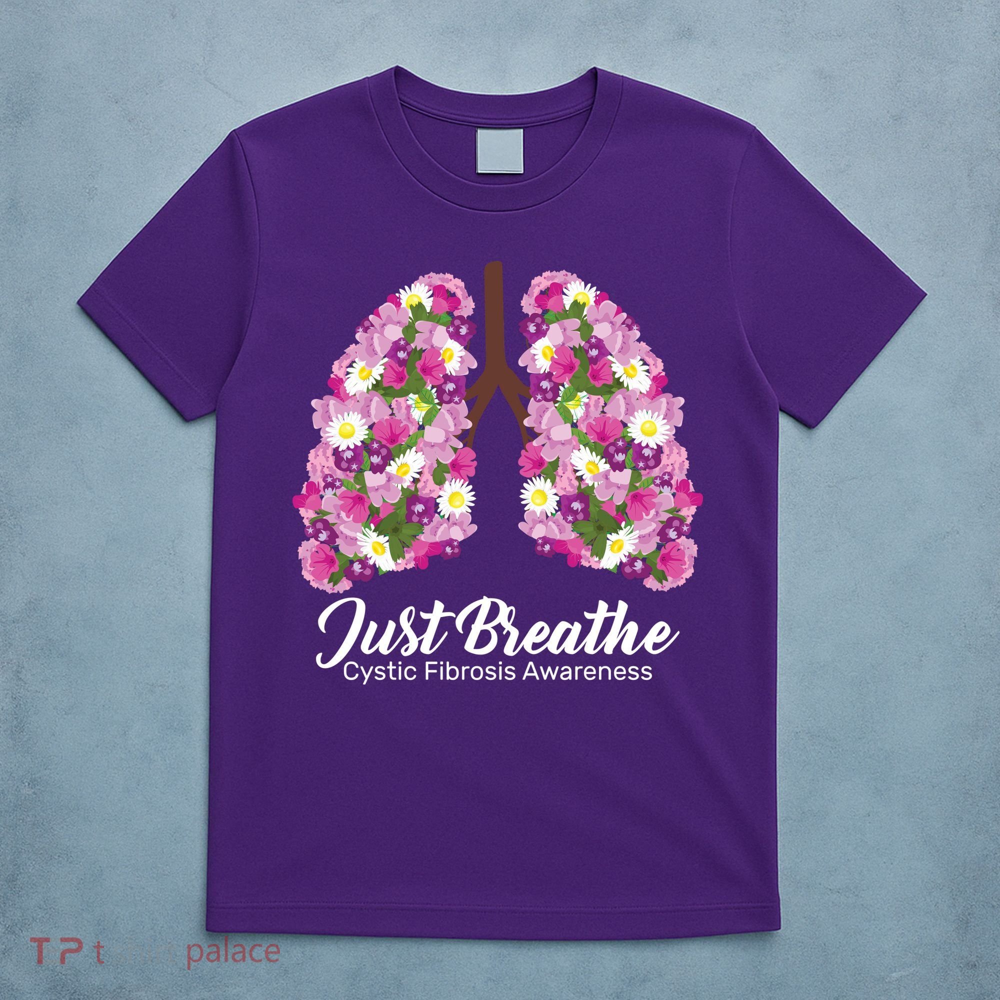 Just Breathe Cystic Fibrosis Awareness T-Shirt
