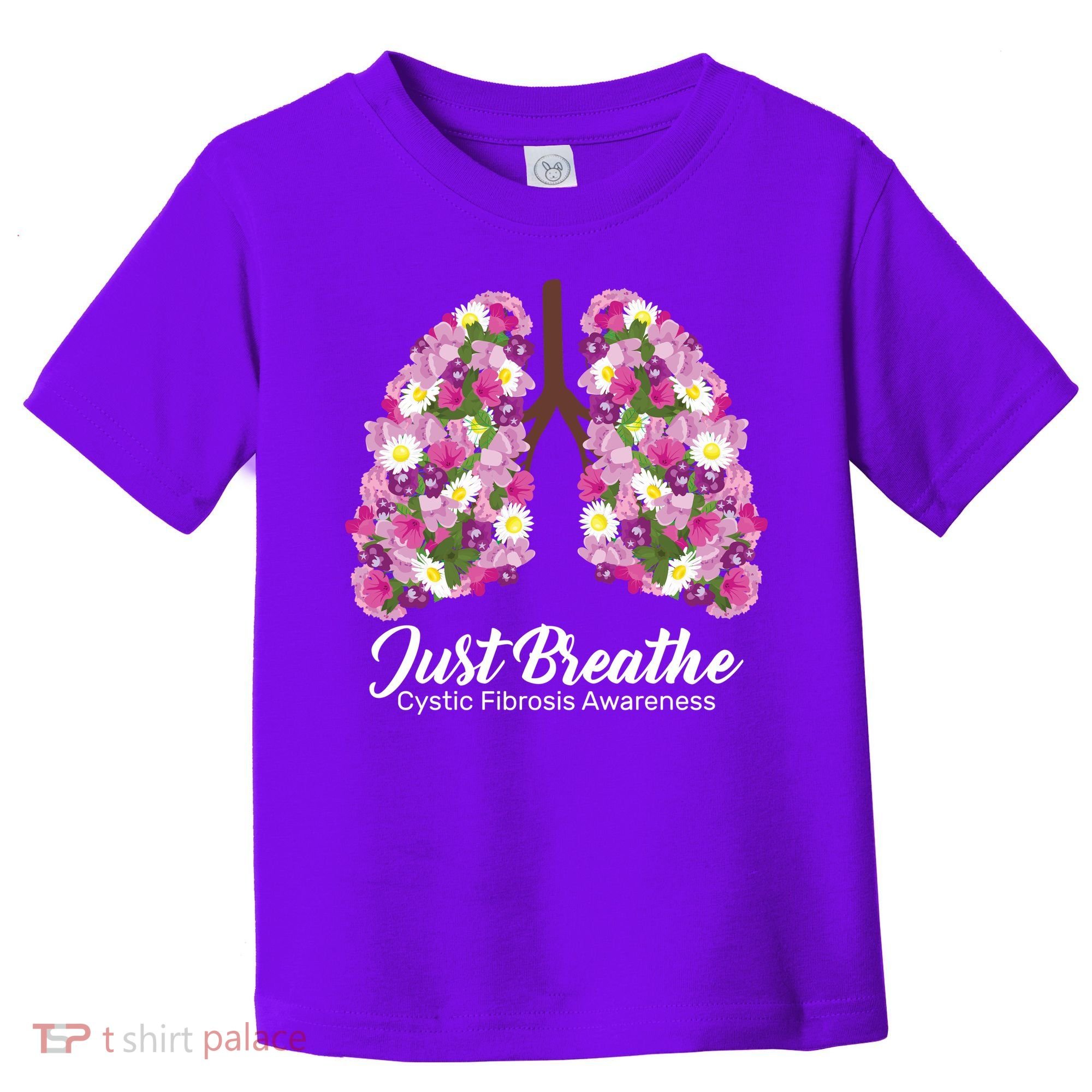 Just Breathe Cystic Fibrosis Awareness Toddler T-Shirt