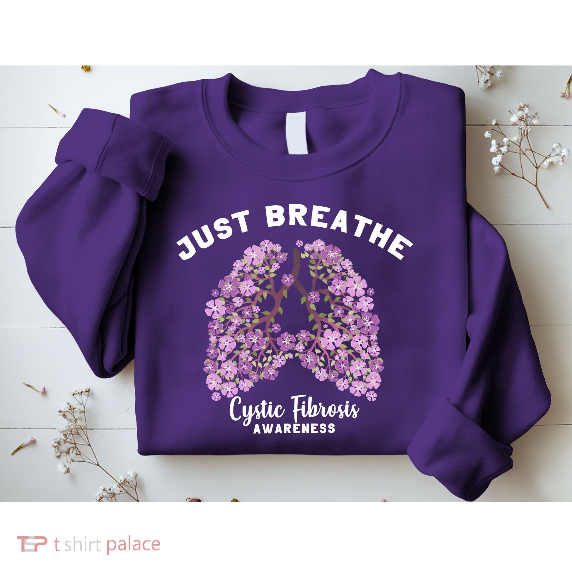 Just Breathe Cystic Fibrosis Lung Flowers Sweatshirt
