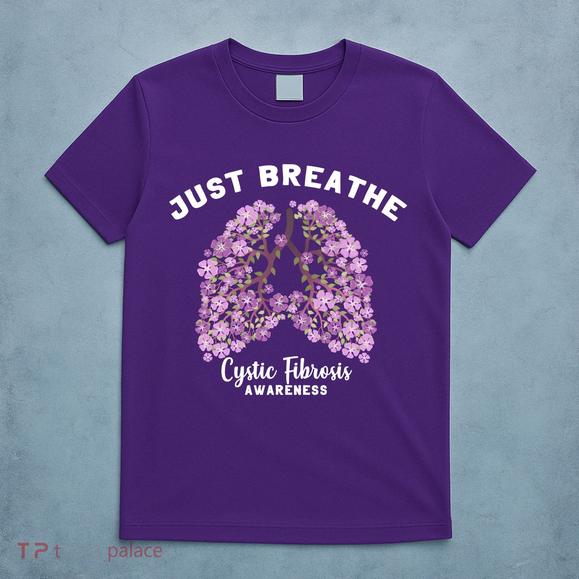 Just Breathe Cystic Fibrosis Lung Flowers T-Shirt