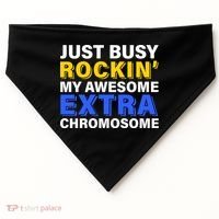Just Busy Rockin My Awesome Extra Chromosome USA-Made Doggie Bandana thumb 0