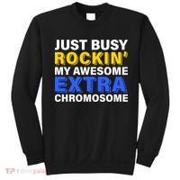 Just Busy Rockin My Awesome Extra Chromosome Sweatshirt thumb 0