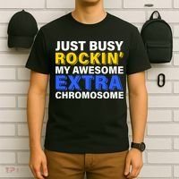 Just Busy Rockin My Awesome Extra Chromosome T-Shirt thumb 6