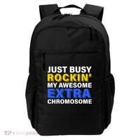 Just Busy Rockin My Awesome Extra Chromosome Backpack thumb 0
