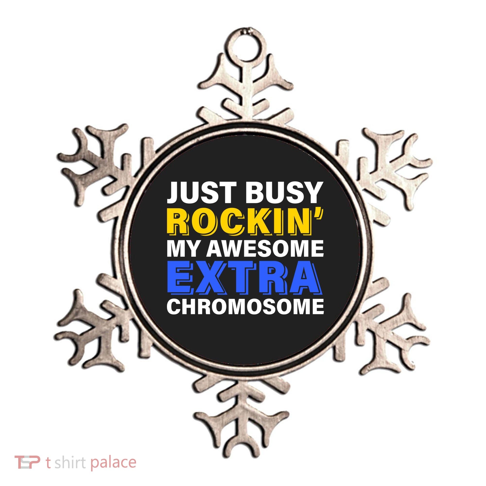 Just Busy Rockin My Awesome Extra Chromosome Ornament